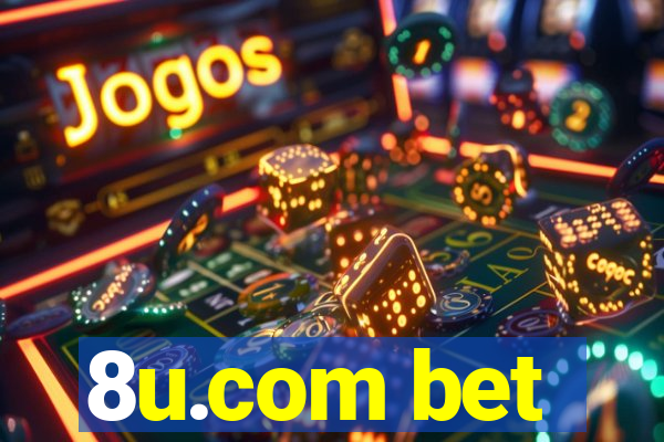 8u.com bet